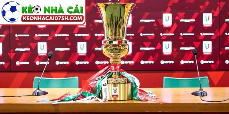 Bóng Đá Ý - KEONHACAI07SH 3 Coppa Italia – Cúp Quốc gia Ý