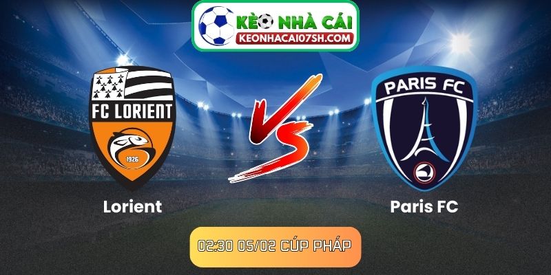 Nhận định Lorient Vs Paris FC (02:30 05/02, Cúp Pháp) 3 Nhận định Lorient Vs Paris FC